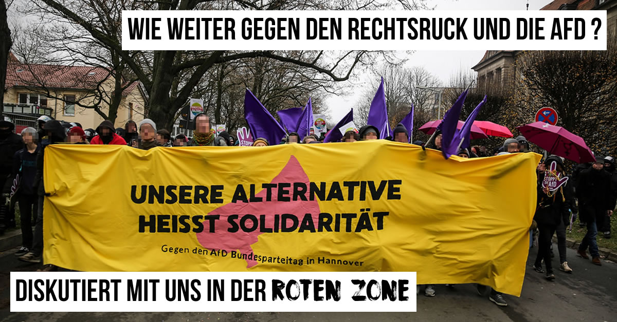 Rote Zone: Wie weiter gegen den Rechtsruck und die AfD?