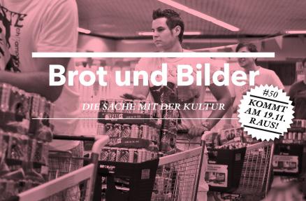 Brot und Bilder. Die Sache mit der Kultur Brot und Bilder. arranca #50 kommt am 19.11. raus!